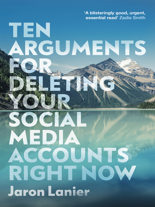 Title details for Ten Arguments For Deleting Your Social Media Accounts Right Now by Jaron Lanier - Wait list